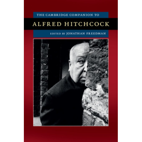 The Cambridge Companion to Alfred Hitchcock