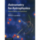 Astrometry for Astrophysics: Methods, Models, and Applications