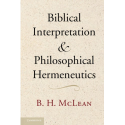 Biblical Interpretation and Philosophical Hermeneutics