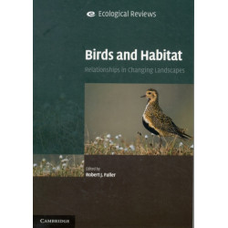 Birds and Habitat: Relationships in Changing Landscapes
