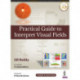 Practical Guide to Interpret Visual Fields