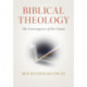 Biblical Theology: The Convergence of the Canon