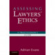 Assessing Lawyers' Ethics: A Practitioners' Guide