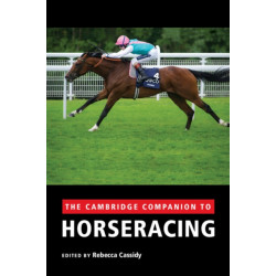 The Cambridge Companion to Horseracing