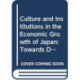Culture and Institutions in the Economic Growth of Japan