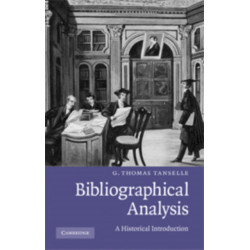 Bibliographical Analysis: A Historical Introduction
