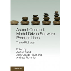 Aspect-Oriented, Model-Driven Software Product Lines: The AMPLE Way