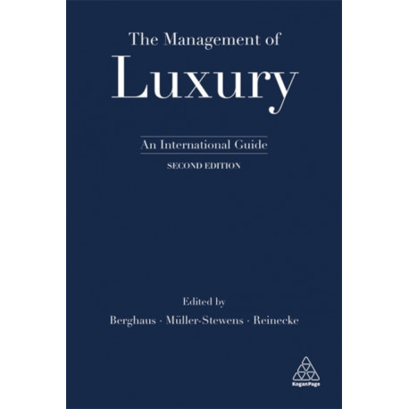 The Management of Luxury: An International Guide