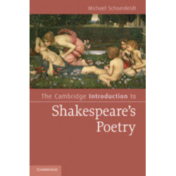 The Cambridge Introduction to Shakespeare's Poetry
