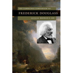 The Cambridge Companion to Frederick Douglass