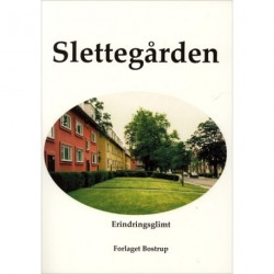 Slettegården: erindringsglimt