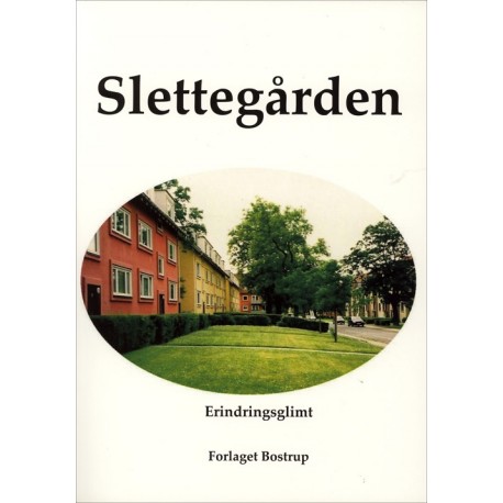 Slettegården: erindringsglimt