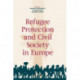 Refugee Protection and Civil Society in Europe