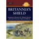 Britannia's Shield: Lieutenant-General Sir Edward Hutton and Late-Victorian Imperial Defence