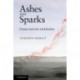 Ashes and Sparks: Essays On Law and Justice