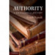 Authority: A Sociological History