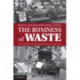 The Business of Waste: Great Britain and Germany, 1945 to the Present