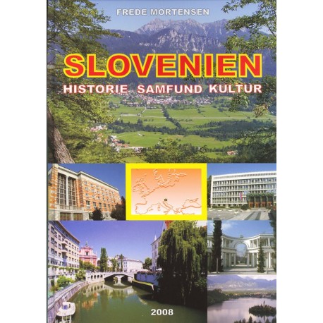 Slovenien - historie, samfund, kultur
