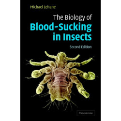 The Biology of Blood-Sucking in Insects