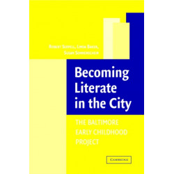 Becoming Literate in the City: The Baltimore Early Childhood Project
