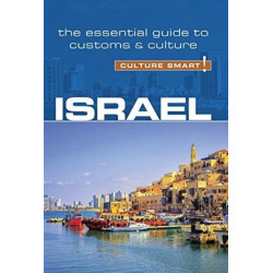 Israel - Culture Smart!: The Essential Guide to Customs & Culture