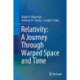 Relativity: A Journey Through Warped Space and Time