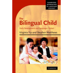 The Bilingual Child: Early Development and Language Contact
