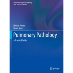 Pulmonary Pathology: A Practical Guide