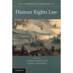 The Cambridge Companion to Human Rights Law