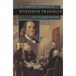 The Cambridge Companion to Benjamin Franklin