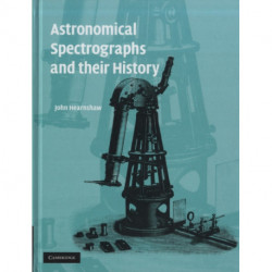 Astronomical Spectrographs and their History