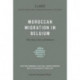 Moroccan Migration in Belgium: More than 50 Years of Settlement