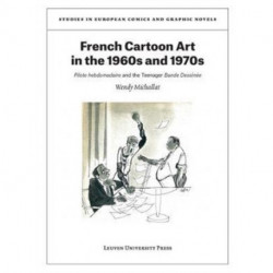 French Cartoon Art in the 1960s and 1970s: Pilote hebdomadaire and the Teenager Bande Dessinee