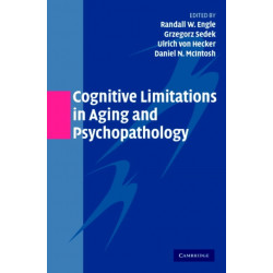 Cognitive Limitations in Aging and Psychopathology