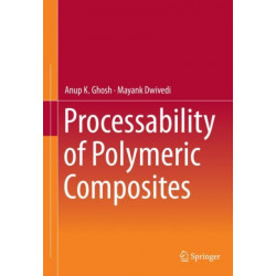 Processability of Polymeric Composites