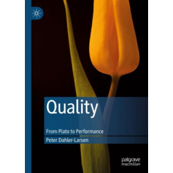 Quality: From Plato to Performance