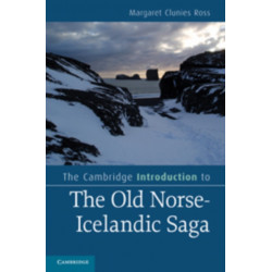 The Cambridge Introduction to the Old Norse-Icelandic Saga