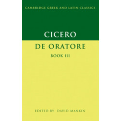 Cicero: De Oratore Book III