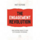 The Engagement Revolution: Using emotional intelligence to drive better business performance