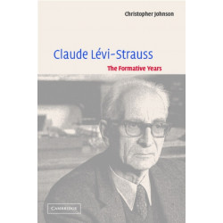Claude Levi-Strauss: The Formative Years