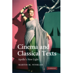 Cinema and Classical Texts: Apollo's New Light