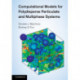 Computational Models for Polydisperse Particulate and Multiphase Systems