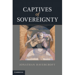 Captives of Sovereignty