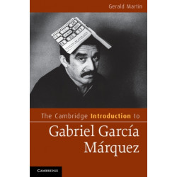 The Cambridge Introduction to Gabriel Garcia Marquez