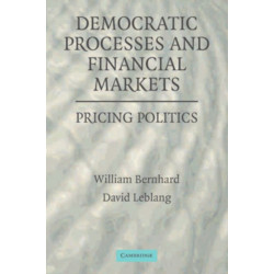 Democratic Processes and Financial Markets: Pricing Politics