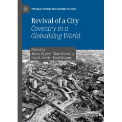 Revival of a City: Coventry in a Globalising World