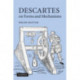 Descartes on Forms and Mechanisms
