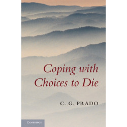 Coping with Choices to Die
