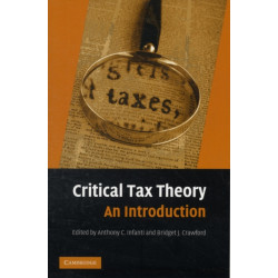 Critical Tax Theory: An Introduction