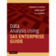 Data Analysis Using SAS Enterprise Guide